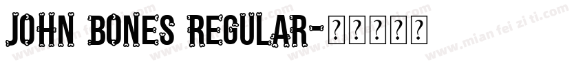 John Bones Regular字体转换